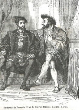 Juillet 1538, entrevue de François 1er et Charles Quint à Aigues-Mortes